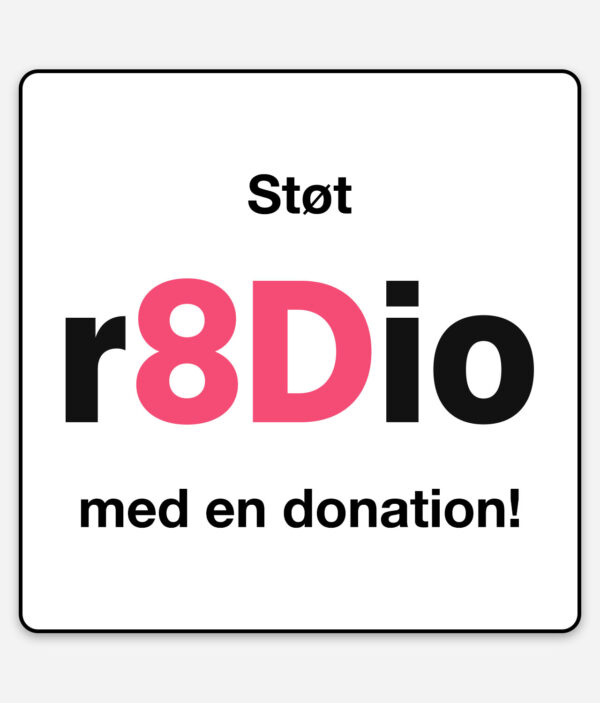 r8dio stoet r8dio med en donation