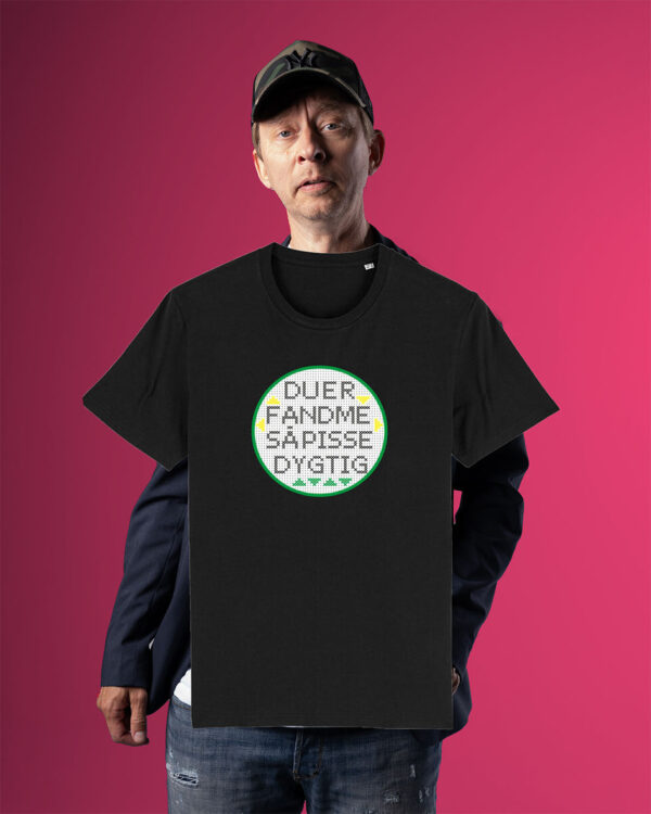 Du er fandme saa pisse dygtig Allan Sindberg Sort T shirt 1